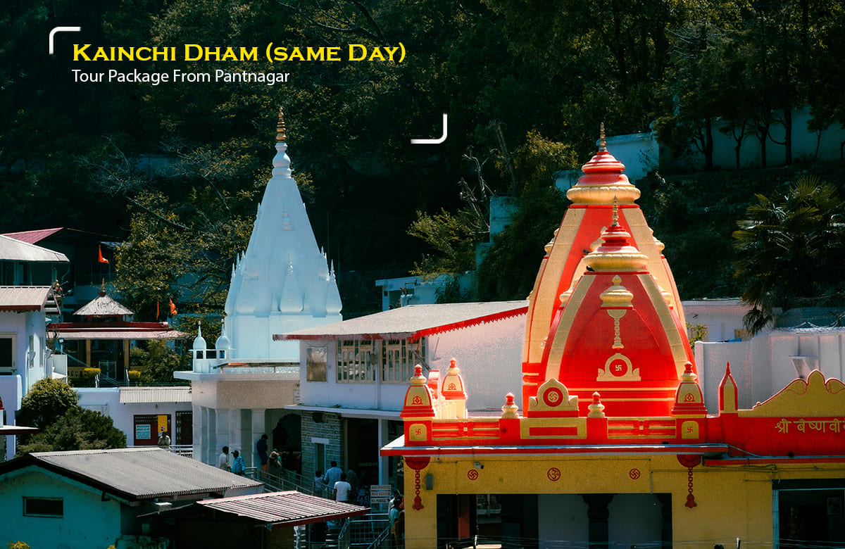 Kainchi Dham Same day Tour Package from Pantnagar Airport