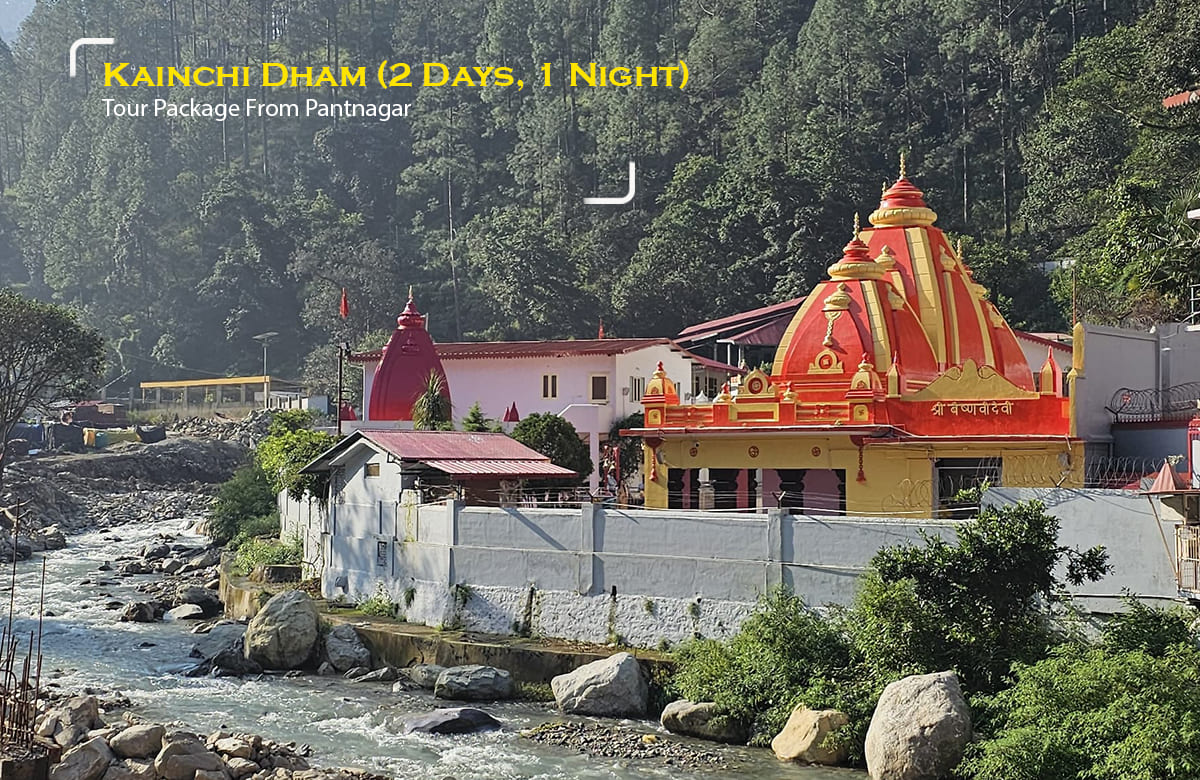 Kainchi Dham tour Package (2 Days, 1 Night) from Pantnagar